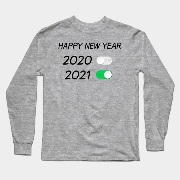 Happy New Year On Off Button 2020 2021 Long Sleeve T-Shirt by creativitythings 